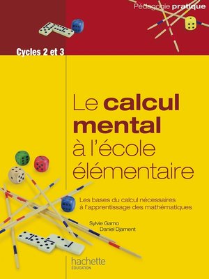 cover image of Le calcul mental à l'école élémentaire